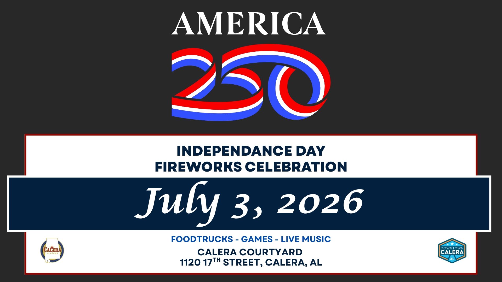 Calera Main Street 250th 4th of July Celebration